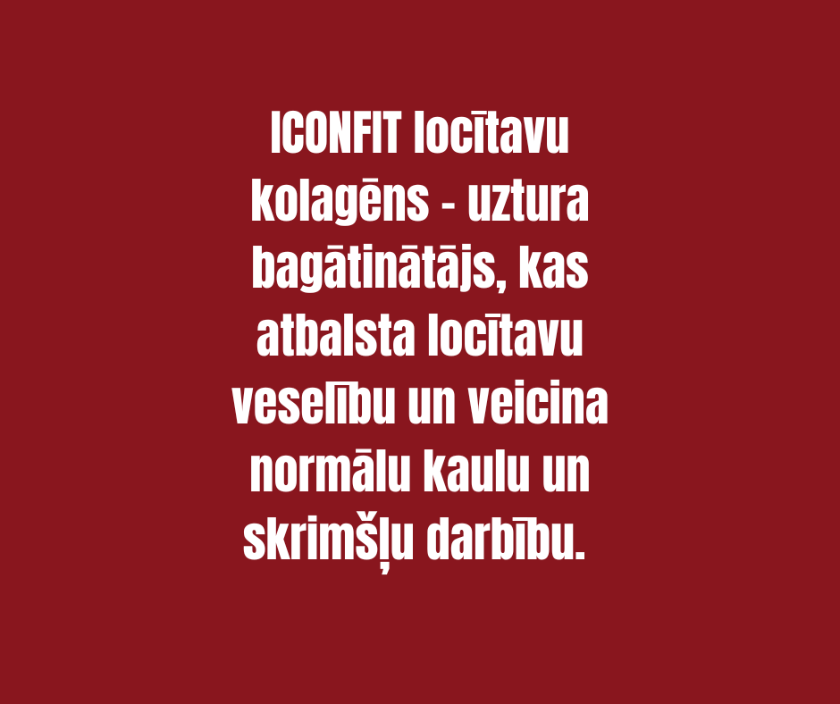 KOLAGĒNS LOCĪTAVĀM ICONFIT, ĶIRŠU 300gr