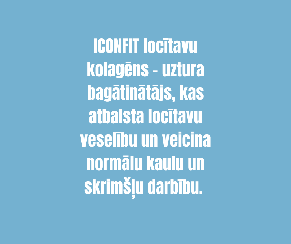 KOLAGĒNS LOCĪTAVĀM ICONFIT, BEZ GARŠAS 300gr