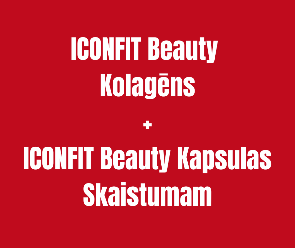 SKAISTUMAM - KOLAGĒNS + SKAISTUMA KAPSULAS ICONFIT